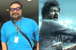 Anurag Kashyap upcoming films, Leo, anurag kashyap to surprise in leo, Kashmir