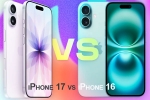 iPhone 17 vs iPhone 16 breaking news, iPhone 17 vs iPhone 16 features, apple iphone 17 vs iphone 16 comparision, Paris iPhone 17 vs iPhone 16 breaking news, iPhone 17 vs iPhone 16 features, apple iphone 17 vs iphone 16 comparision, Paris