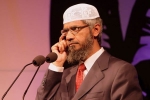 NRI zakir naik, Naik, absconding nri zakir naik accuses enforcement directorate of lying over his assets, Zakir naik NRI zakir naik, Naik, absconding nri zakir naik accuses enforcement directorate of lying over his assets, Zakir naik
