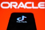 ByteDance, app, oracle buys tik tok s american operations what does it mean, Tik tok