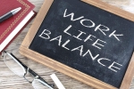 stress, work life balance, the work life balance putting priorities in order, Work life