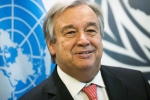 Secretary General on Climate change, WMO data 4 warmest years, un secretary general antonio guterres calls for urgent climate action, Wmo Secretary General on Climate change, WMO data 4 warmest years, un secretary general antonio guterres calls for urgent climate action, Wmo