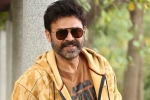 Venkatesh, Anil Ravipudi, venky heading to europe for a long holiday, Europe trip