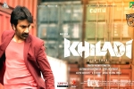 Khiladi, Khiladi shoot, ravi teja s khiladi shoot kept on hold, Ramesh varma
