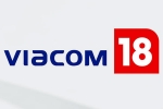 Viacom 18 and Paramount Global shares, Viacom 18 and Paramount Global deals, viacom 18 buys paramount global stakes, Nia